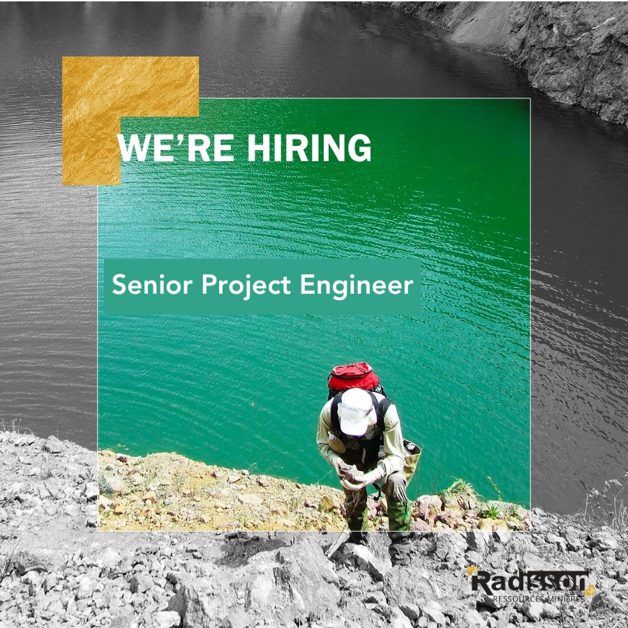Senior Project Engineer Ressources minières Radisson Mining Resources
